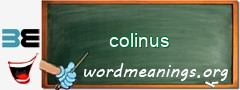 WordMeaning blackboard for colinus